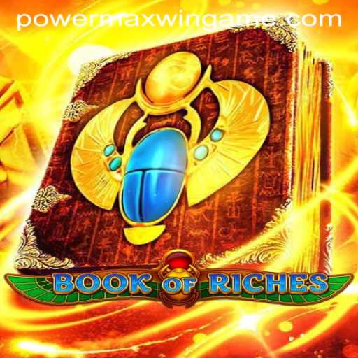Discover the Exciting World of BookofRiches PowerMaxWin