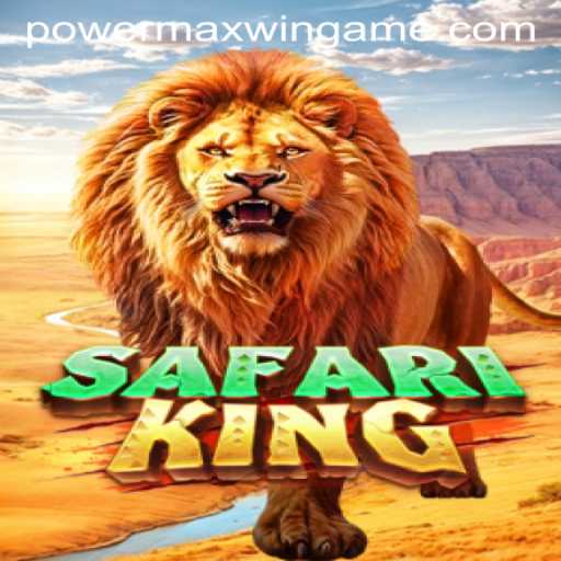 Exploring SafariKing: A Thrilling Adventure with PowerMaxWin