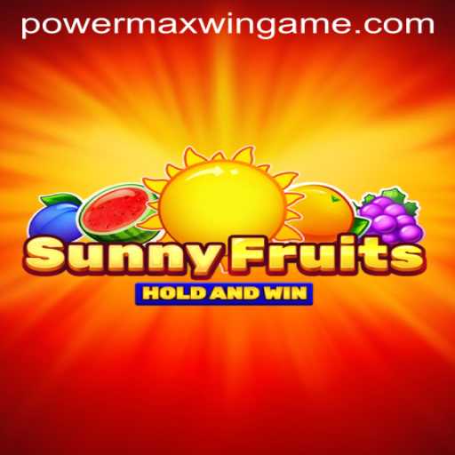 SunnyFruits: PowerMaxWin - A Bright Addition to Online Gaming